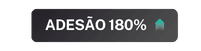ADESÃO 180%